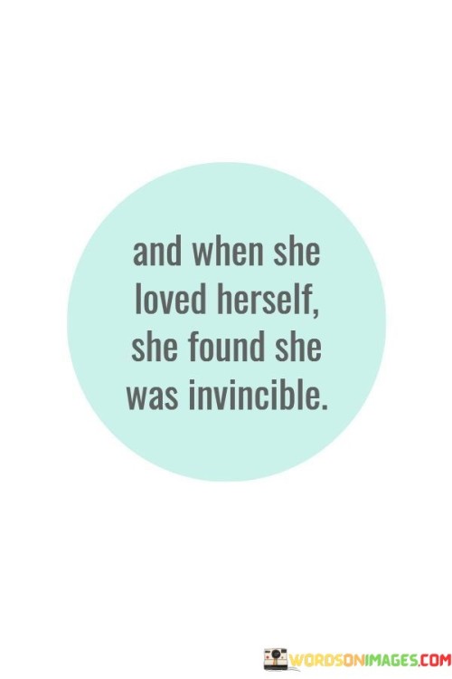 And-When-She-Loved-Herself-She-Found-Quotes.jpeg