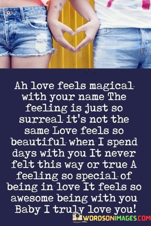Ah-Love-Feels-Magical-With-Your-Name-The-Feeling-Is-Just-Quotes.jpeg