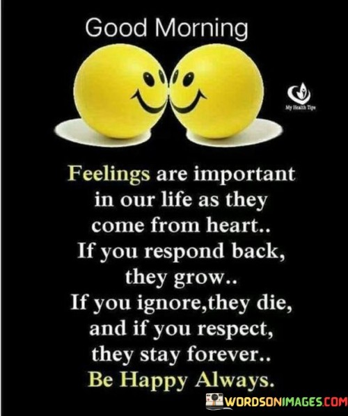 Godd-Morning-Feelings-Are-Important-In-Our-Life-As-They-Quotes.jpeg