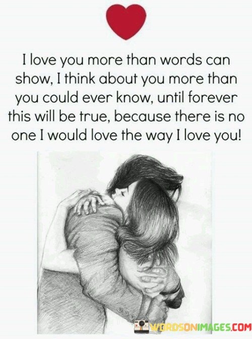 I-Love-You-More-Than-Words-Can-Show-I-Think-About-You-Quotes.jpeg