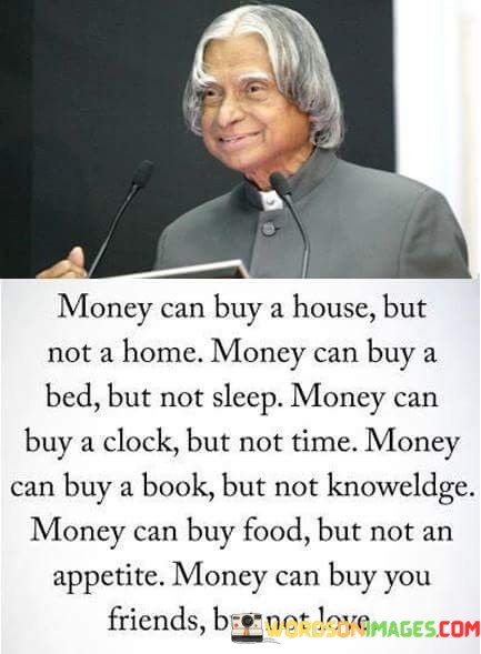 Money-Can-Buy-A-House-But-Not-A-Home-Money-Can-Buy-Quotes.jpeg