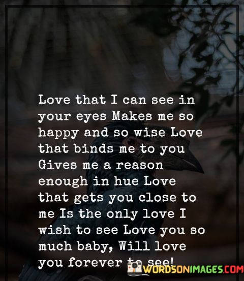 Love-That-I-Can-See-In-Your-Eyes-Makes-Me-So-Quotes.jpeg