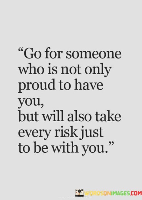 Go-For-Someone-Who-Is-Not-Only-Proud-To-Quotes.jpeg