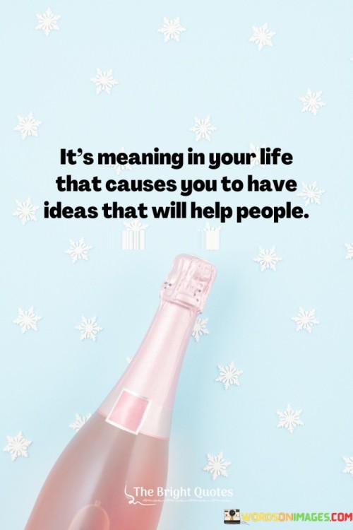 Its-Meaning-In-Your-Life-That-Causes-You-Quotes.jpeg