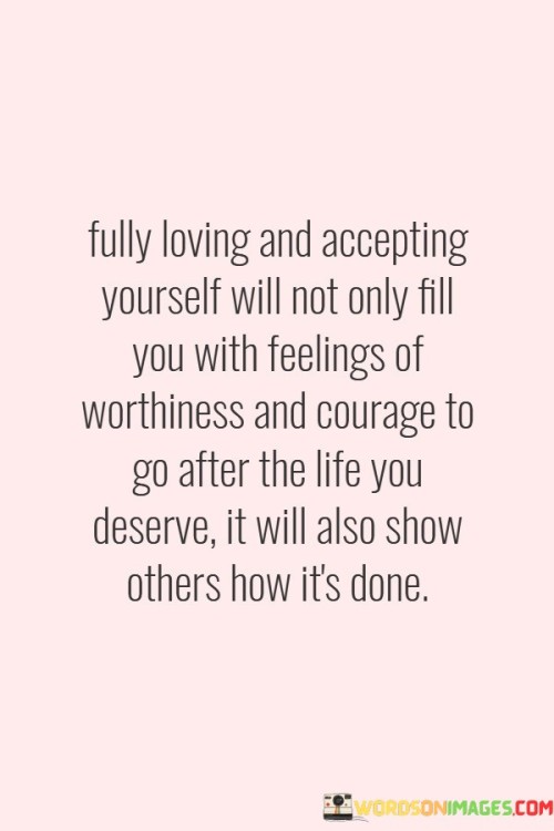 Fully-Loving-And-Accepting-Yourself-Will-Not-Only-Fill-You-With-Quotes.jpeg