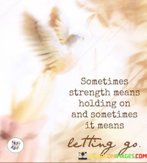 Sometimes-Strength-Means-Holding-Quotes.jpeg