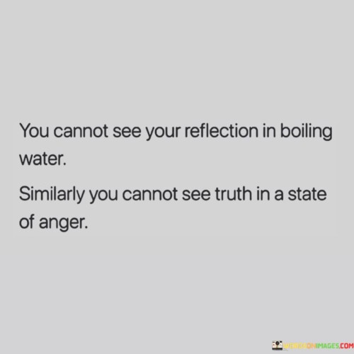 You-Cannot-See-Your-Reflection-In-Boiling-Water-Similarly-You-Cannot-See-Quotes.jpeg