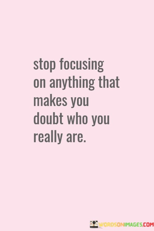 Stop-Focusing-On-Anything-That-Makes-You-Quotes.jpeg