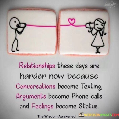 Relationship-These-Days-Are-Harder-Now-Because-Quotes.jpeg