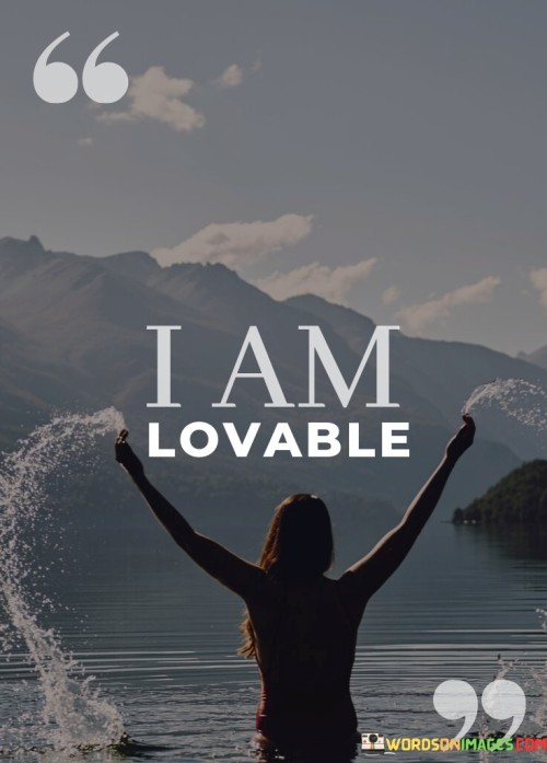 I-Am-Lovable-Quotes.jpeg