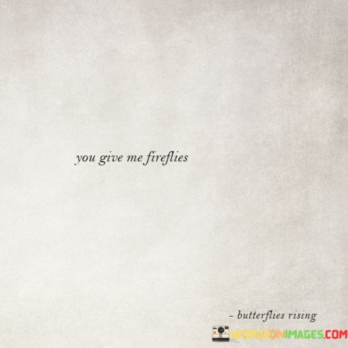 You-Give-Me-Fireflies-Quotes.jpeg
