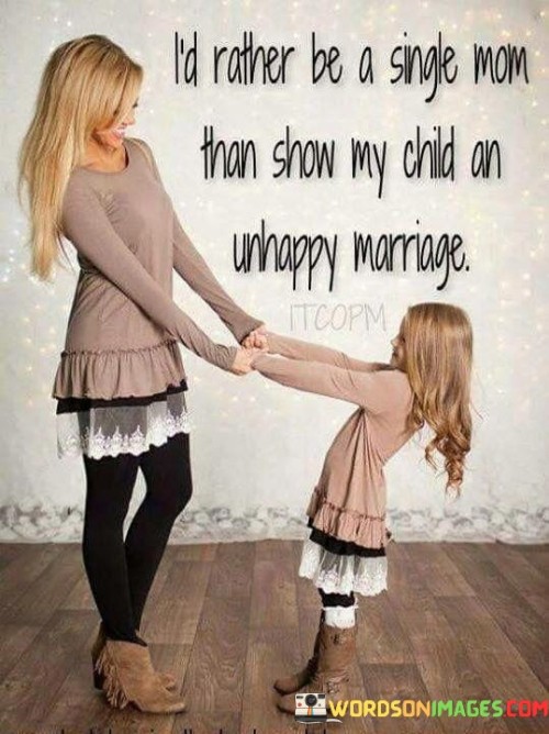 Id-Rather-Be-A-Single-Mom-Than-Show-My-Child-Quotes.jpeg