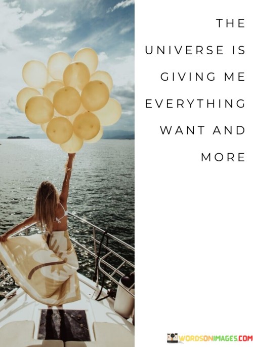 The-Universe-Is-Giving-Me-Everything-Want-And-More-Quotes.jpeg