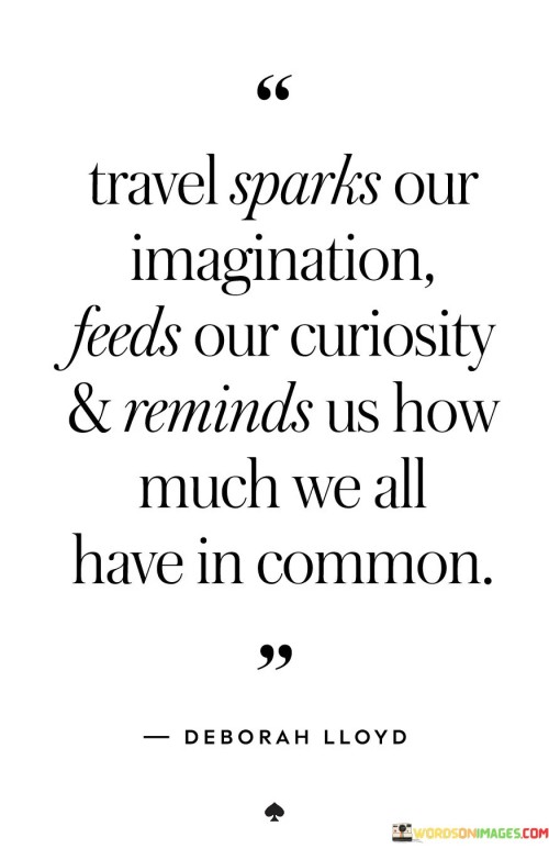 Travel-Sparks-Our-Imagination-Feeds-Our-Curiosity-Quotes.jpeg