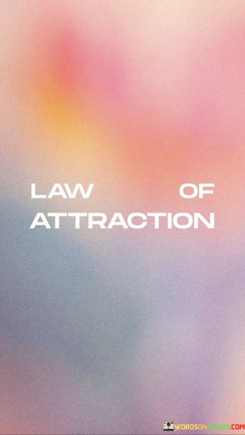 Law-Of-Attraction-Quotes.jpeg