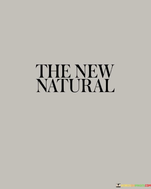 The-New-Natural-Quotes.jpeg