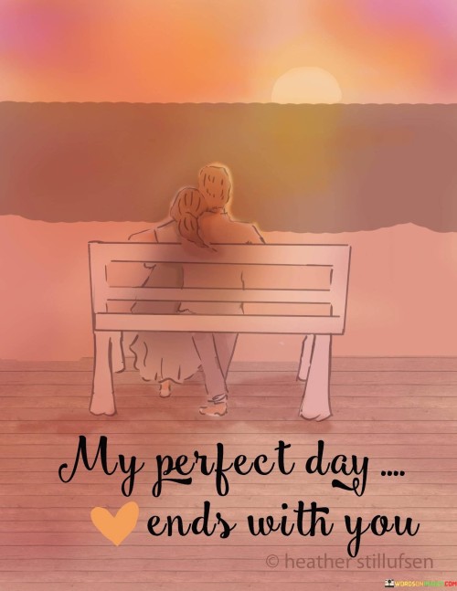 My-Perfect-Day-Ends-With-You-Quotes.jpeg