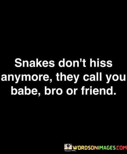 Snakes-Dont-Hiss-Anymore-They-Call-You-Quotes.jpeg