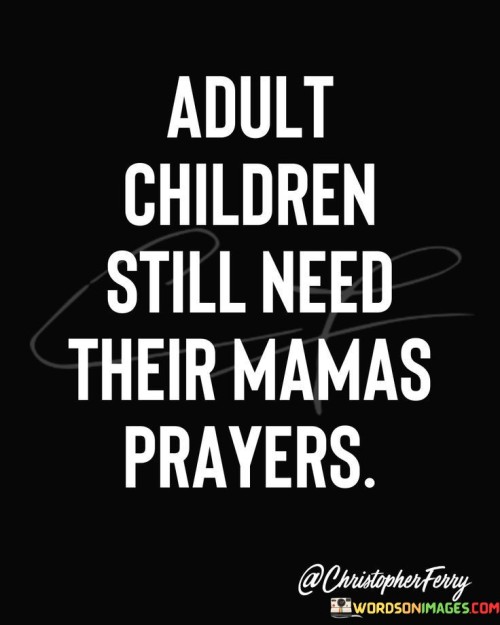 Adult-Childern-Still-Need-Their-Quotes.jpeg
