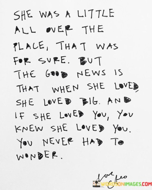 She-Was-A-Little-All-Over-The-Place-That-Was-For-Sure-But-The-Good-News-Is-That-Quotes.jpeg