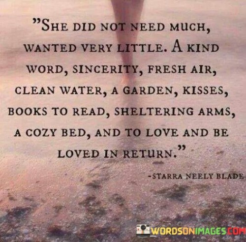 She-Did-Not-Need-Much-Wanted-Very-Little-A-Kind-Quotes.jpeg
