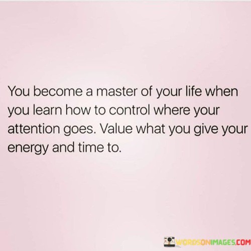 You-Become-A-Master-Of-Your-Life-When-You-Learn-How-To-Control-Quotes.jpeg