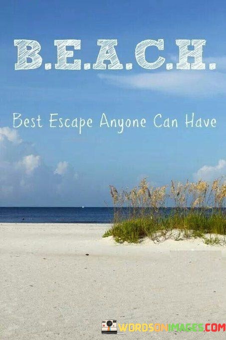 Beach-Best-Esape-Anyone-Can-Have-Quotes.jpeg