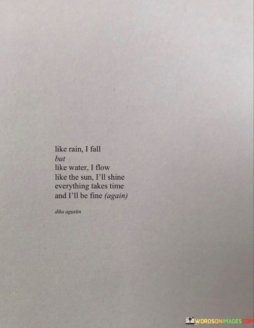 Like-Rain-I-Fall-But-Like-Water-I-Flow-Like-The-Quotes.jpeg