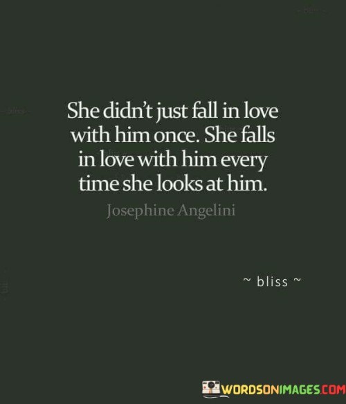 She-Didnt-Just-Fall-In-Love-With-Him-Once-Quotes.jpeg