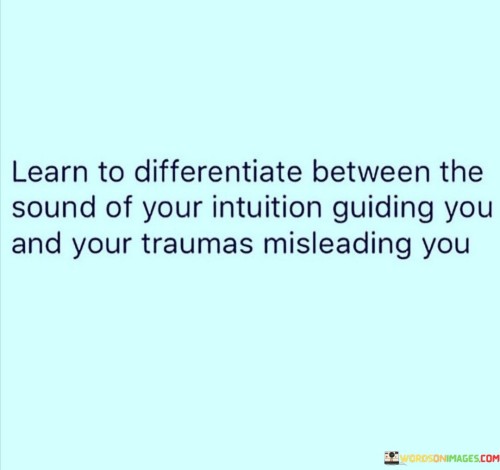Learn-To-Differentiate-Between-The-Sound-Of-Your-Intuition-Quotes.jpeg