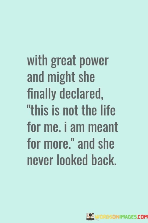 With-Great-Power-And-Might-She-Finally-Declared-This-Quotes.jpeg
