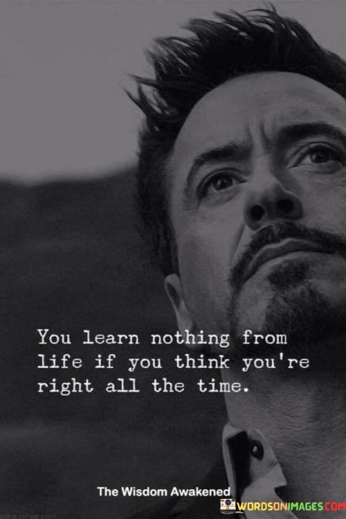 You-Learn-Nothing-From-Life-If-You-Think-Quotes.jpeg