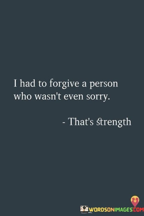 I-Had-To-Forgive-A-Person-Who-Wont-Even-Quotes3a0b7055475c8f56.jpeg