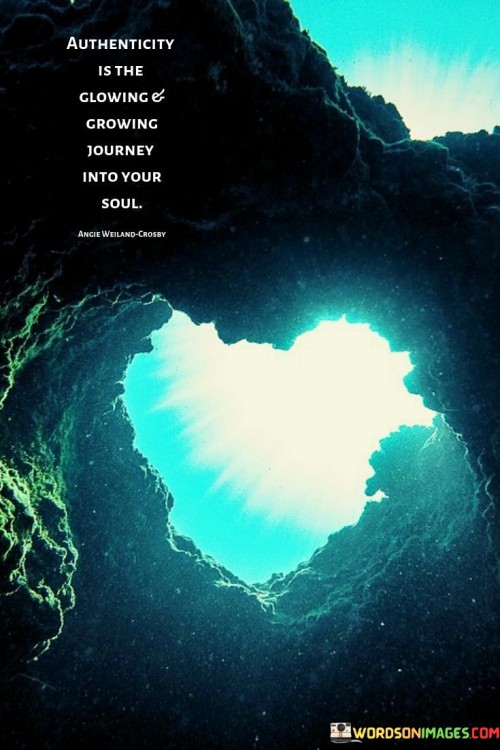 Authenticity-Is-The-Glowing-Growing-Journey-Into-Your-Soul-Quotes.jpeg