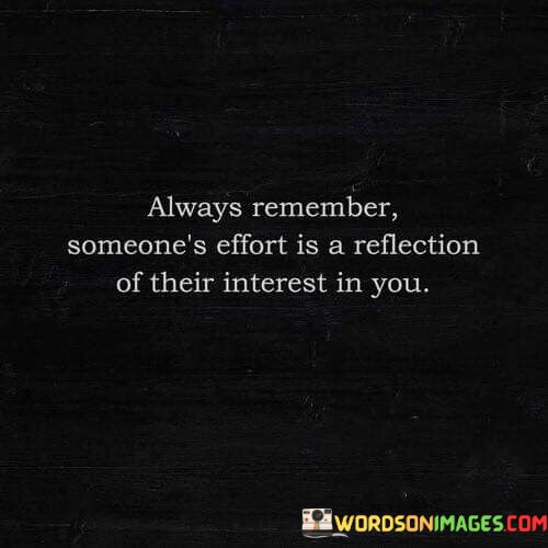 Always-Remembers-Someones-Effort-Is-A-Reflection-Of-Their-Quotes.jpeg