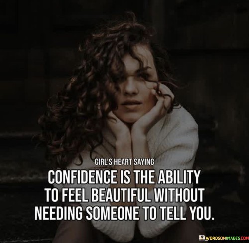 Confidence-Is-The-Ability-To-Feel-Beautiful-Without-Quotes.jpeg