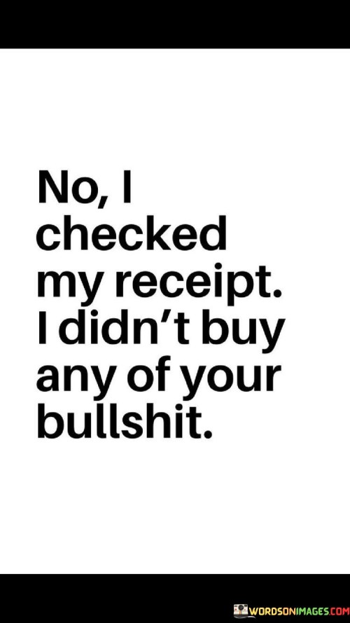 No-I-Checked-My-Receipt-I-Didnt-Buy-Any-Quotes.jpeg